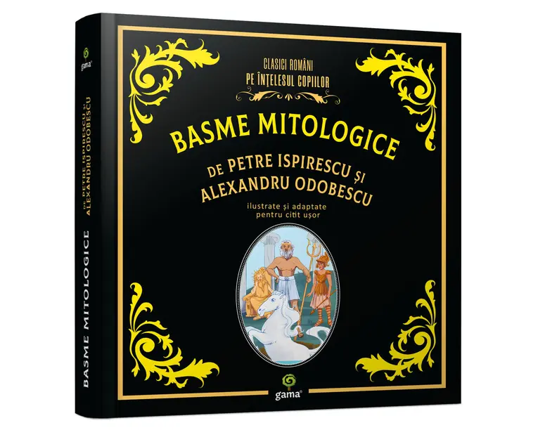 Basme mitologice de Petre Ispirescu si Alexandru Odobescu 