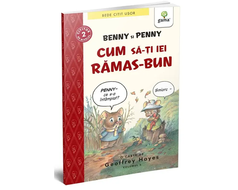 Benny si Penny: Cum sa-ti iei ramas bun (volumul 6)