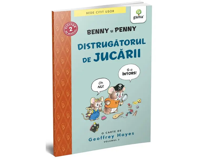 Benny si Penny: Distrugatorul de jucarii (volumul 3)