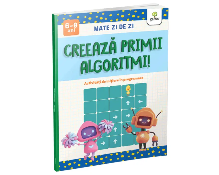 Creeaza primii algoritmi!