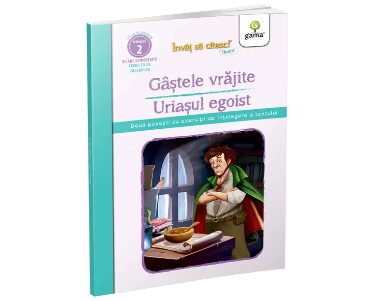 Gasetele vrajite Uriasul egoist