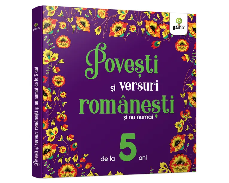 Povesti si versuri romanesti si nu numai pentru 5 ani
