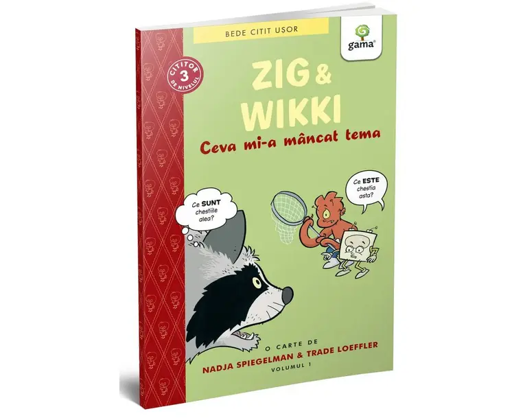 Zig si Wikki: Ceva mi-a mancat tema (volumul 1)
