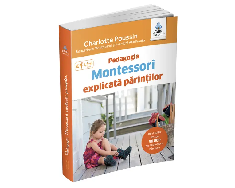 Pedagogia Montessori explicata parintilor