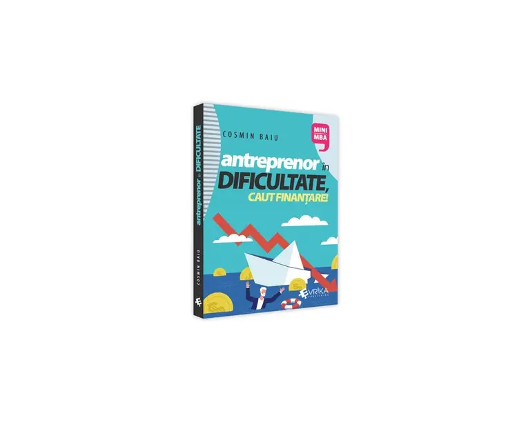 Antreprenor in dificultate, caut finantare!