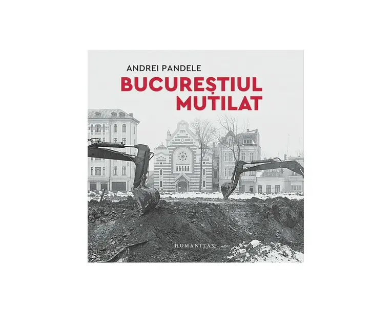 Bucurestiul mutilat