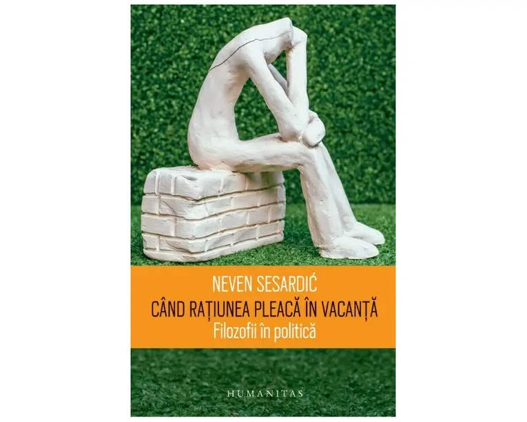 Cand ratiunea pleaca in vacanta