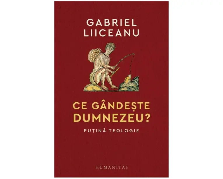 Ce gandeste Dumnezeu? Putina teologie