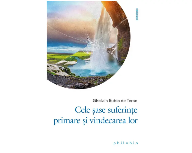 Cele sase suferinte primare si vindecarea lor