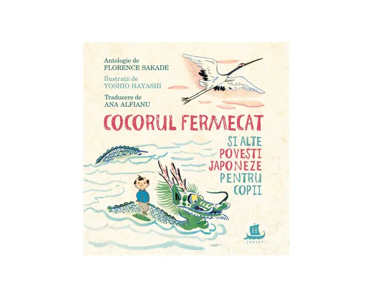 Cocorul fermecat si alte povesti japoneze pentru copii