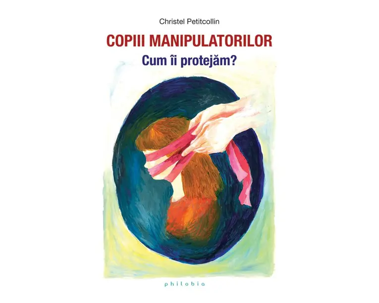 Copiii manipulatorilor. Cum ii protejam?