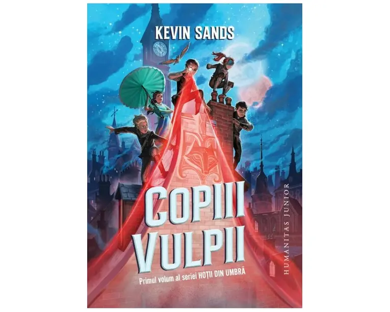 Copiii vulpii. Seria Hotii din umbra Vol.1