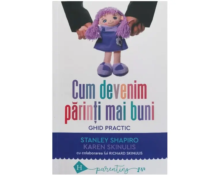 Cum devenim parinti mai buni