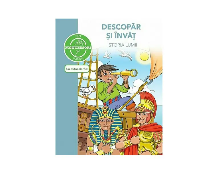 Descopar si invat istoria lumii