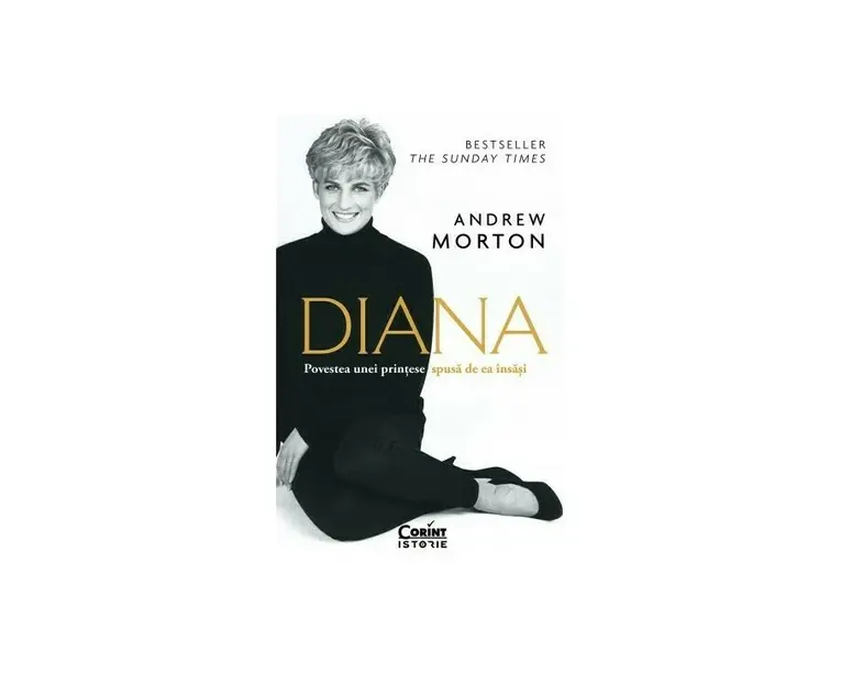 DIANA. Povestea unei printese spusa de ea insasi