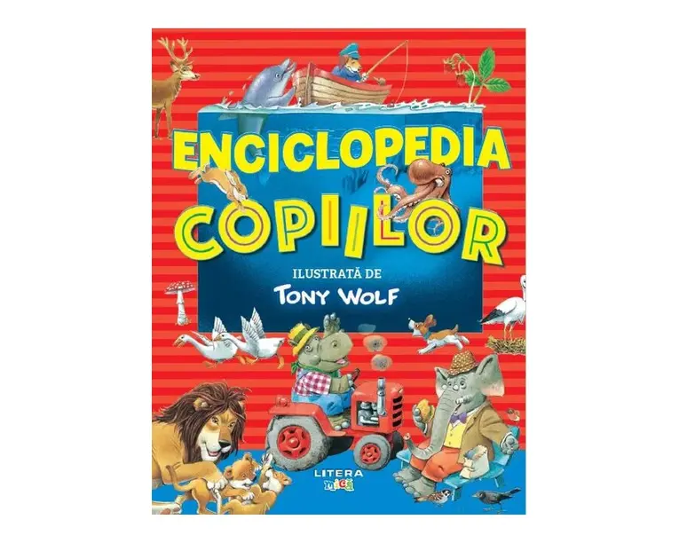 Enciclopedia copiilor ilustrata de Tony Wolf