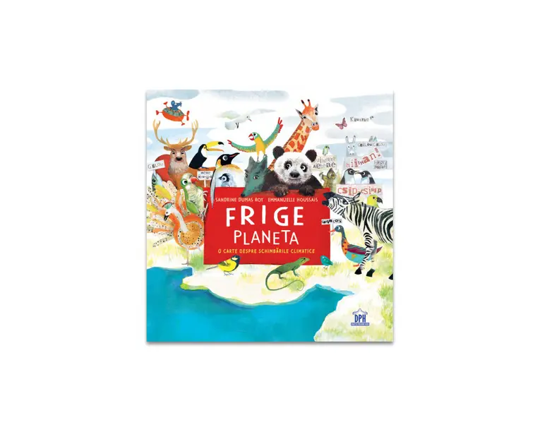 FRIGE PLANETA - o carte despre schimbarile climatice