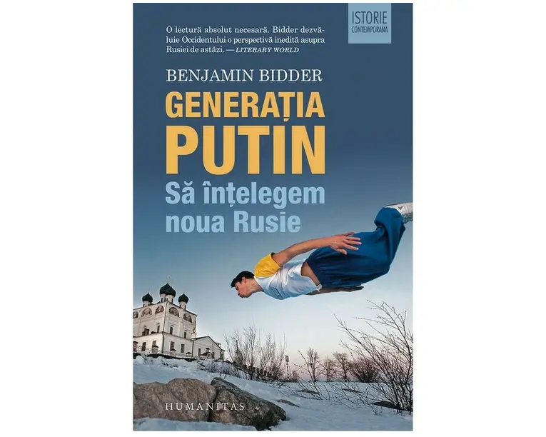 Generatia Putin.Sa intelegem noua Rusie