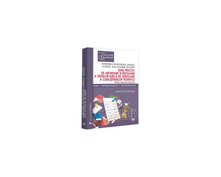 Ghid practic de abordare si rezolvare a testelor-grila de verificare a cunostintelor teoretice