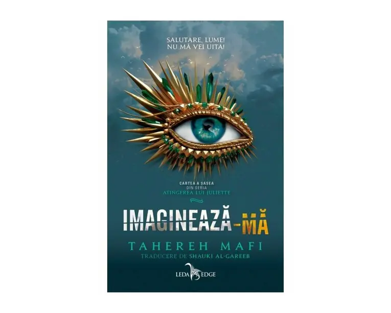 Imagineaza-ma. Seria Atingerea lui Juliette, vol.6