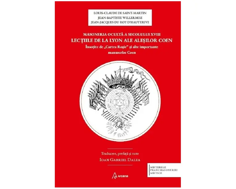 Masoneria oculta a secolului XVIII. Lectiile de la Lyon ale alesilor Coen