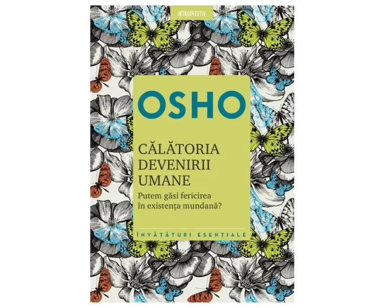 Osho. Calatoria devenirii umane