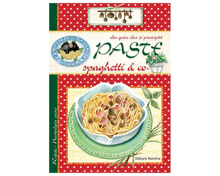 Pastele, Spaghetele & CO
