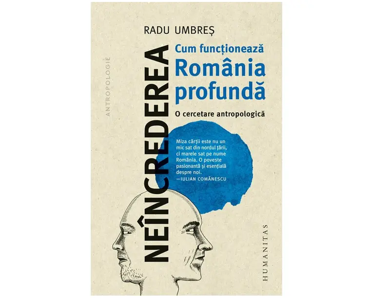 Neincrederea: Cum functioneaza Romania profunda