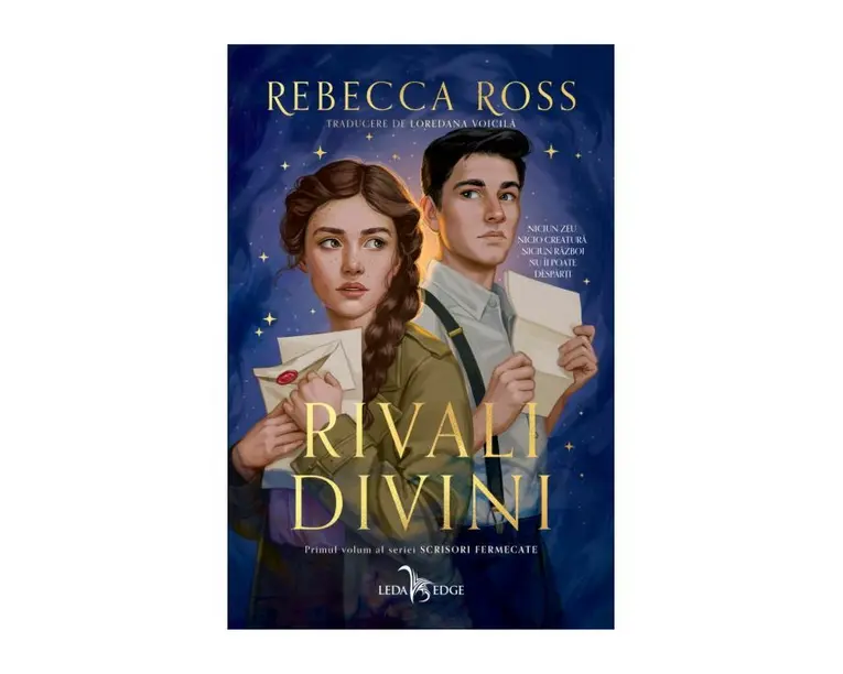 Rivali divini. Seria Scrisori fermecate, vol. 1