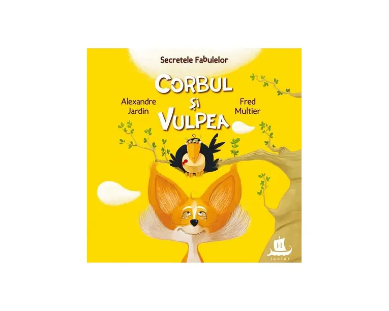 Secretele Fabulelor. Corbul si vulpea