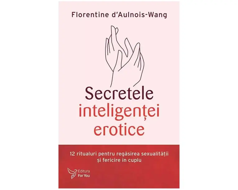 Secretele inteligentei erotice