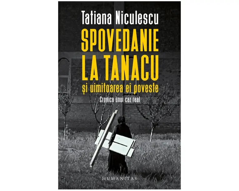 Spovedanie la Tanacu si uimitoarea ei poveste