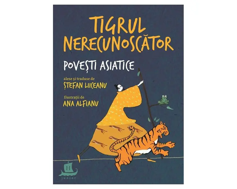 Tigrul nerecunoscator. Povesti asiatice alese