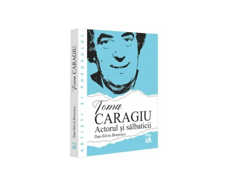 Toma Caragiu. Actorul si salbaticii