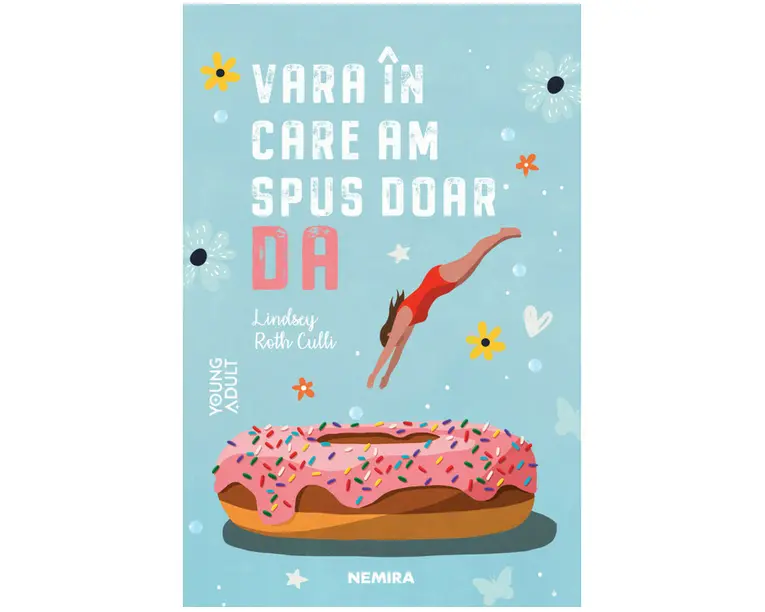 Vara in care am spus doar DA