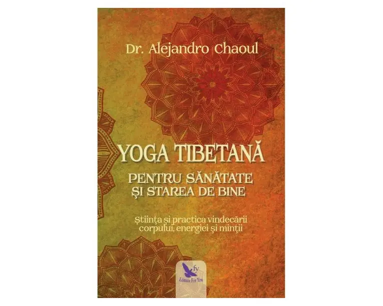 Yoga tibetana pentru sanatate si starea de bine