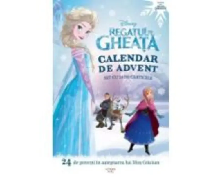 Calendar de advent. Regatul de gheata - 24 de povesti in asteptarea lui Mos Craciun (Colectia Disney)