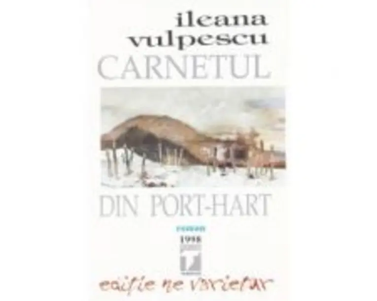 Carnetul din port-hart - Ileana Vulpescu