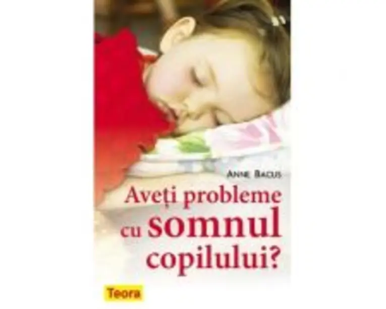 Aveti probleme cu somnul copilului? - Anne Bacus