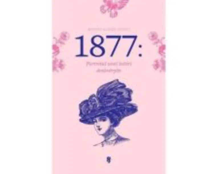 1877: portretul unei iubiri desavarsite - Marius Albert Negut