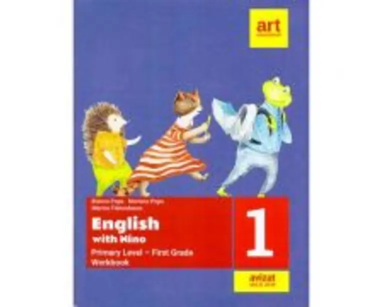 English with Nino. Primary Level. First Grade / Clasa 1. Workbook / Caiet de lucru - Bianca Popa