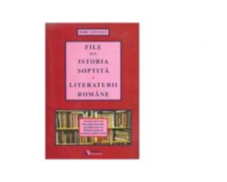 File din istoria soptita a literaturii romane - Doru Ciucescu