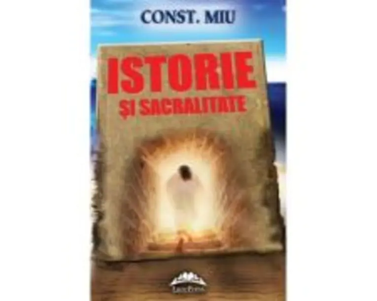 Istorie si sacralitate - Constantin Miu