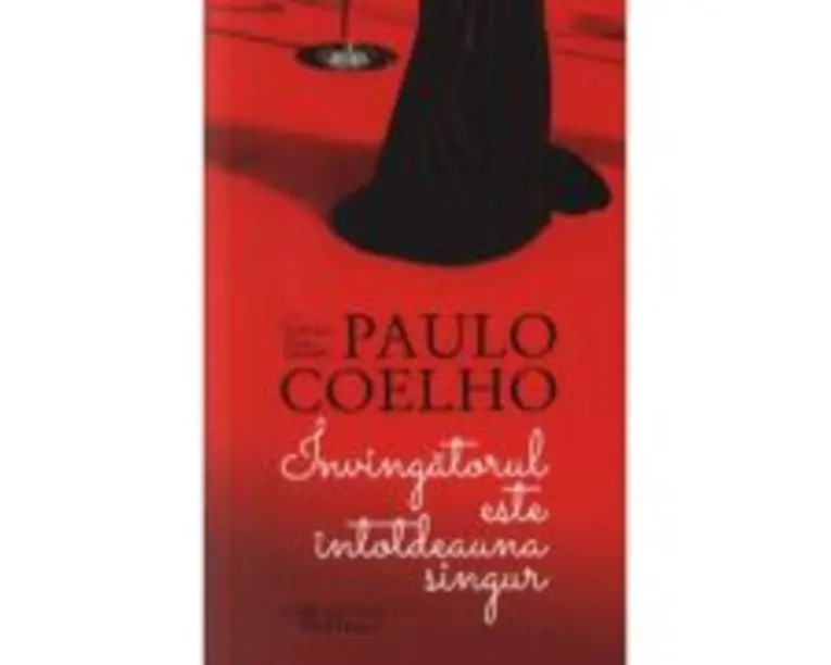 Invingatorul este intotdeauna singur - Paulo Coelho