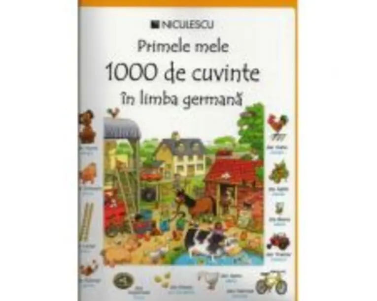 Primele mele 1000 de cuvinte in limba germana - Heather Amery