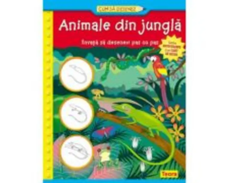 Cum sa desenez. Animale din jungla