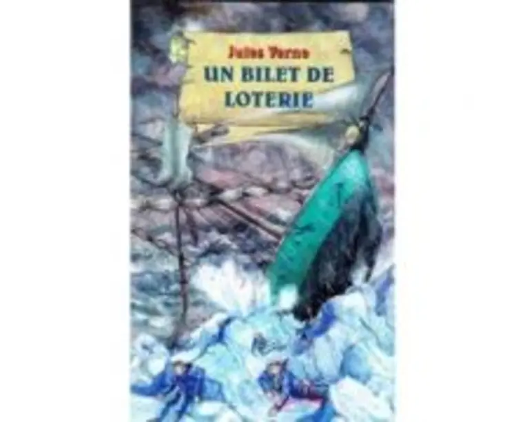 Un bilet de loterie - Jules Verne