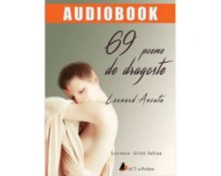 69 de poeme de dragoste. Audiobook - Leonard Ancuta