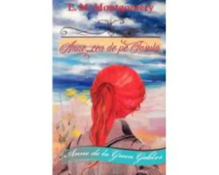 Anne, cea de pe Insula volumul 3 - L. M. Montgomery