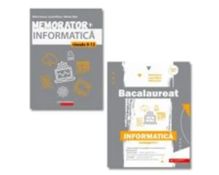 Pachet Bacalaureat. Informatica. Limbajul C++ - Silvia Grecu